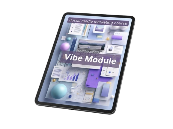 Tablet displaying a social media marketing course with 'Vibe Module' text on a white background